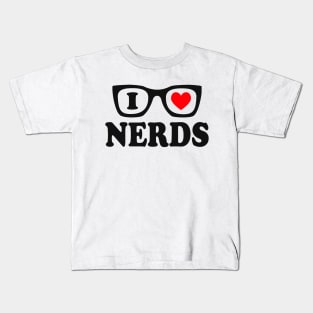 I Love Nerds Kids T-Shirt